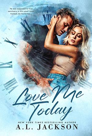 Love Me Today by A.L. Jackson