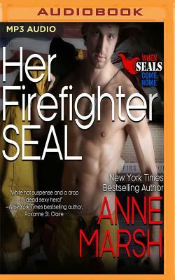 Her Firefighter Seal by Anne Marsh