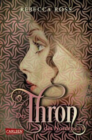 Der Thron des Nordens by Anne Brauner, Rebecca Ross, Susann Friedrich