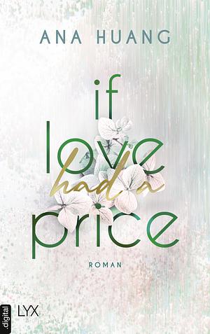 If Love Had a Price by Ana Huang