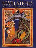 Revelations: Art of the Apocalypse by Nancy Grubb