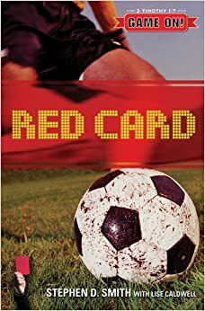 Red Card by Stephen D. Smith, Lise Caldwell