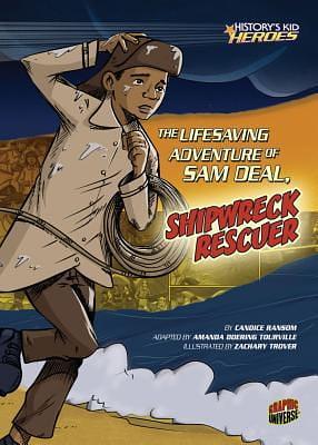 The Life-Saving Adventure of Sam Deal, Shipwreck Rescuer by Amanda Doering Tourville