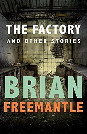 The Factory by Brian Freemantle