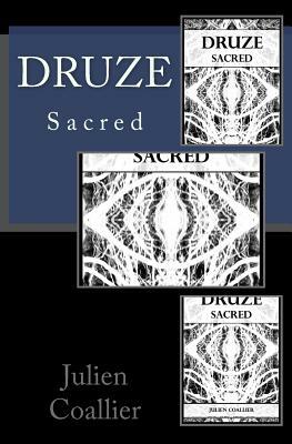 Druze: Sacred by Julien Coallier