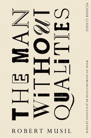 The Man Without Qualities by Robert Musil