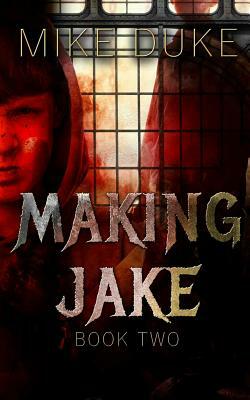 Making Jake: Ashley's Tale Book 2 by 