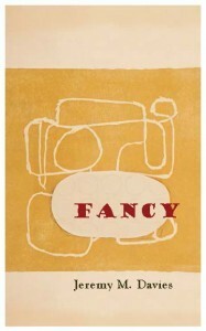 Fancy by Jeremy M. Davies
