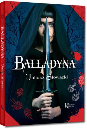 Balladyna: tragedia w 5 aktach by Juliusz Słowacki