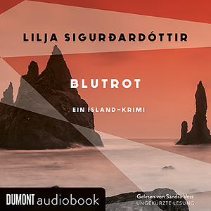 Blutrot by Lilja Sigurðardóttir