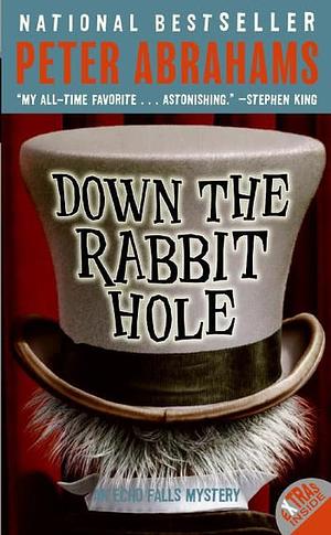 Down the Rabbit Hole by Peter Abrahams