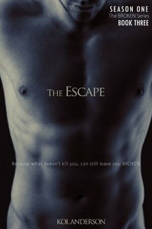 The Escape by Kol Anderson