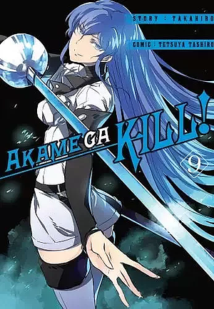 Akame Ga KILL! #9 by Tetsuya Tashiro, Takahiro