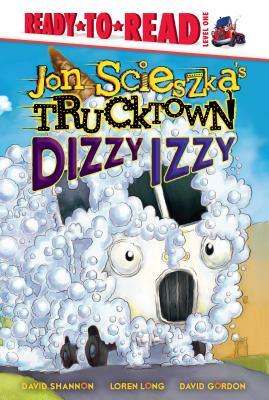 Dizzy Izzy by Jon Scieszka