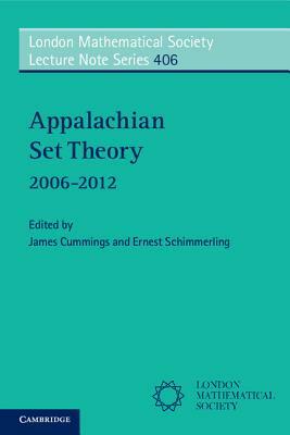 Appalachian Set Theory: 2006-2012 by 