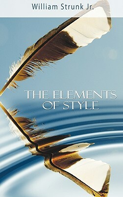 The Elements of Style by William Strunk Jr.