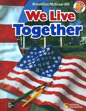 We Live Together by Kevin P. Colleary, Richard G. Boehm, James A. Banks