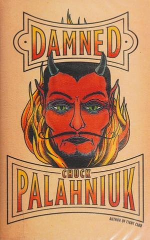 Damned by Chuck Palahniuk