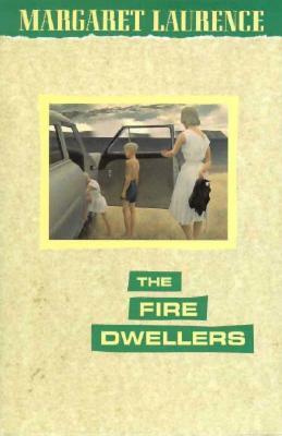 The Fire-Dwellers by Margaret Laurence