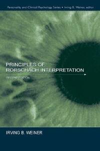 Principles of Rorschach Interpretation by Irving B. Weiner