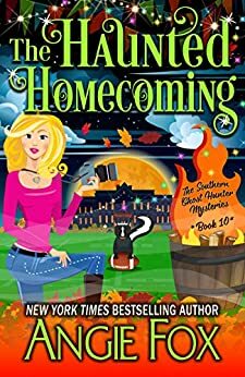 The Haunted Homecoming by Angie Fox