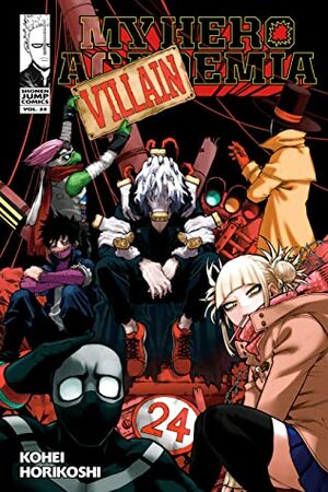 My Hero Academia, Vol. 24: All It Takes Is One Bad Day by Kōhei Horikoshi