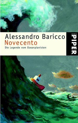 Novecento: Die Legende vom Ozeanpianisten by Alessandro Baricco, Erika Cristiani