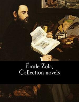 Émile Zola, Collection novels by Émile Zola
