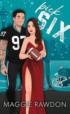 Pick Six by Maggie Rawdon