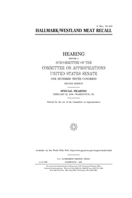 Hallmark/Westland meat recall by Committee on Appropriations (senate), United States Congress, United States Senate