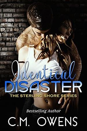 Identical Disaster by C.M. Owens