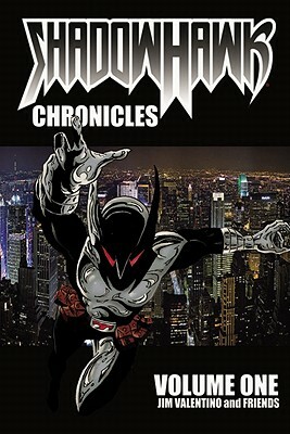 Shadowhawk Chronicles, Volume One by Jim Valentino