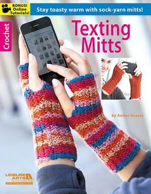 Texting Mitts by Leisure Arts, Andee Graves