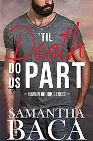 'Til Death Do Us Part by Samantha Baca