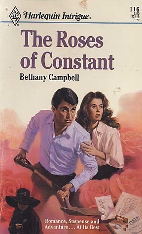 Roses of Constant by Bethany Campbell