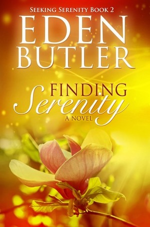 Finding Serenity by Eden Butler