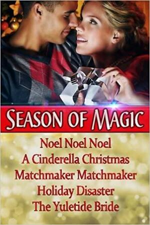 Season of Magic: Holiday Box Set by Bobbi Lerman, Cara Marsi, Merry Holly, Gerri Brousseau, Vicki Batman