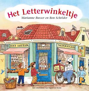 Het Letterwinkeltje by Ron Schröder, Marianne Busser