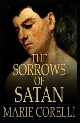 The Sorrows of Satan illustrated by Marie Corelli