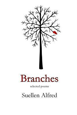 Branches by Suellen Alfred