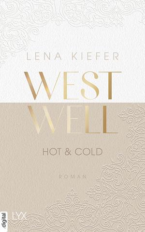 Westwell - Hot & Cold by Lena Kiefer