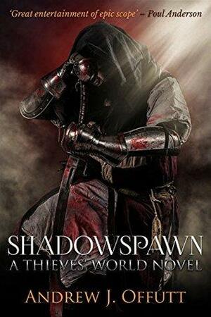 Shadowspawn: A Thieves World Novel by Andrew J. Offutt