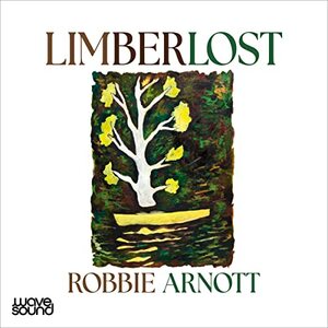 Limberlost by Robbie Arnott