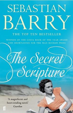 The Secret Scripture by Sebastian Barry