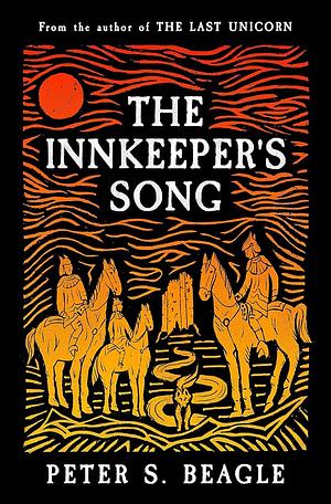 The Innkeeper's Song by Peter S. Beagle