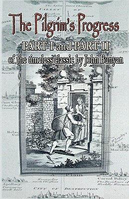 The Pilgrim's Progress by John Bunyan