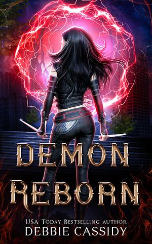 Demon Reborn by Debbie Cassidy
