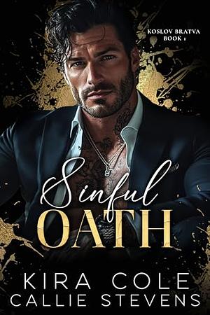 Sinful Oath by Kira Cole, Kira Cole, Callie Stevens