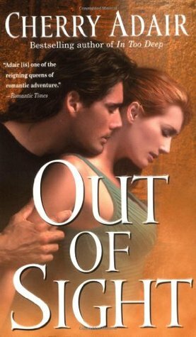 Out of Sight by Cherry Adair