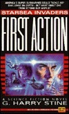 First Action by G. Harry Stine